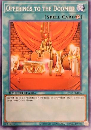 Offerings to the Doomed (Common) (STP7-EN026) - Speed Duel: Tournament Pack 7 Unlimited