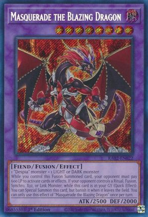 Masquerade the Blazing Dragon (Secret Rare) (RA02-EN022) - 25th Anniversary Rarity Collection II 1st Edition