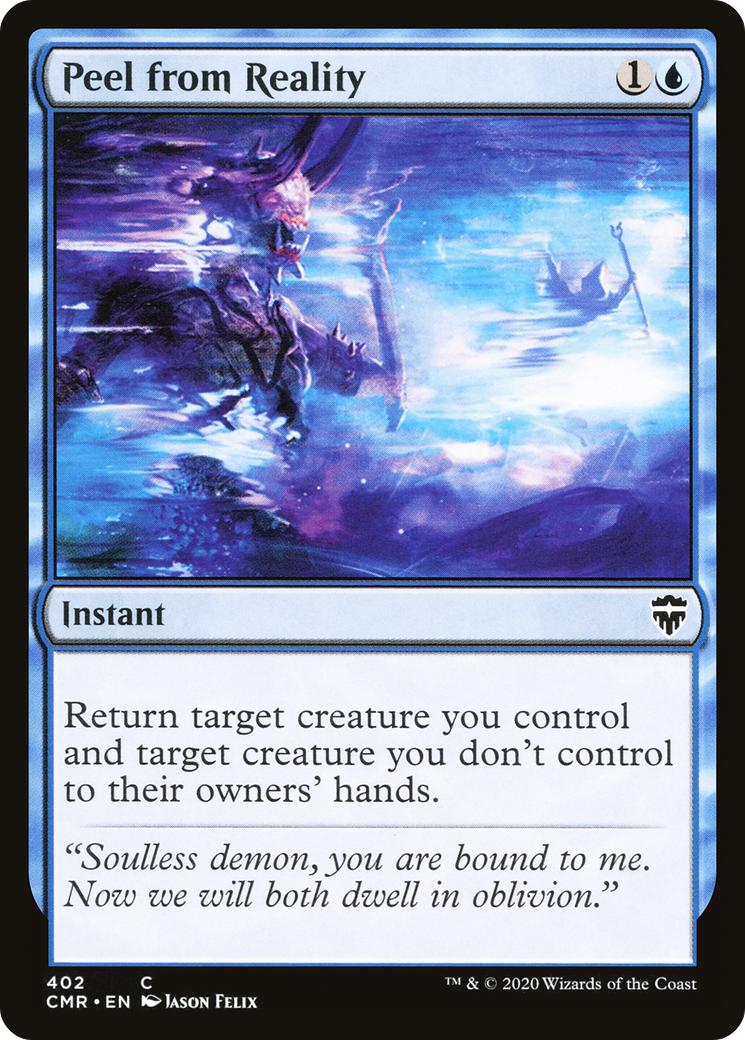 Peel from Reality - Theme Deck Exclusive [Commander: Commander Legends]