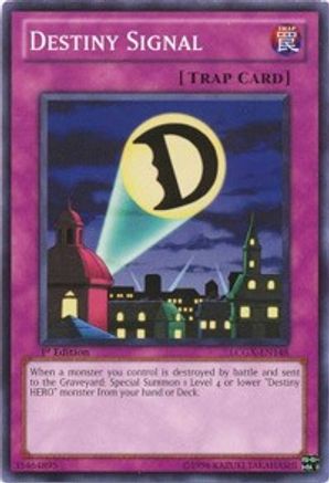 Destiny Signal (Common) (LCGX-EN148) - Legendary Collection 2 1st Edition