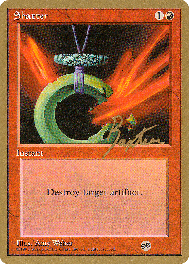 Shatter - 1996 George Baxter (4ED) (SB) [Pro Tour Collector Set]