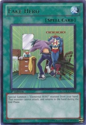Fake Hero (Rare) (LCGX-EN093) - Legendary Collection 2 1st Edition
