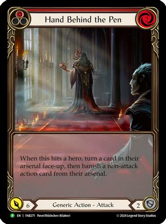 Hand Behind the Pen (Extended Art) - FAB271 (FAB271) - Flesh and Blood: Promo Cards Rainbow Foil