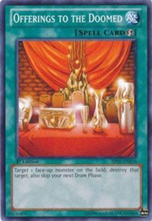 Offerings to the Doomed (Common) (BP01-EN070) - Battle Pack: Epic Dawn 1st Edition