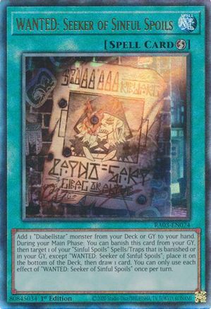 WANTED: Seeker of Sinful Spoils (Prismatic Ultimate Rare) (RA03-EN074) - Quarter Century Bonanza 1st Edition