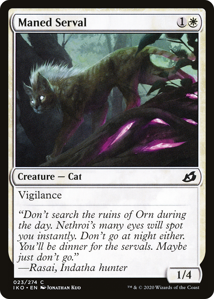 Maned Serval (IKO-023) [Ikoria: Lair of Behemoths]