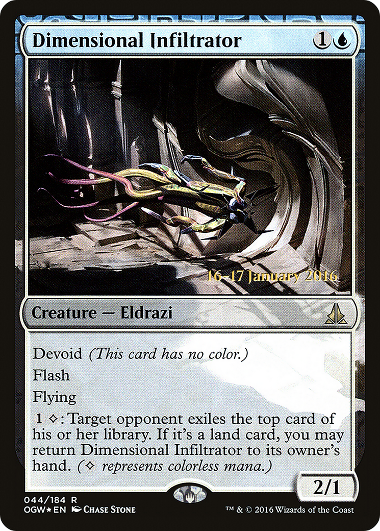 Dimensional Infiltrator (PRE-044) [Oath of the Gatewatch Promos] Foil