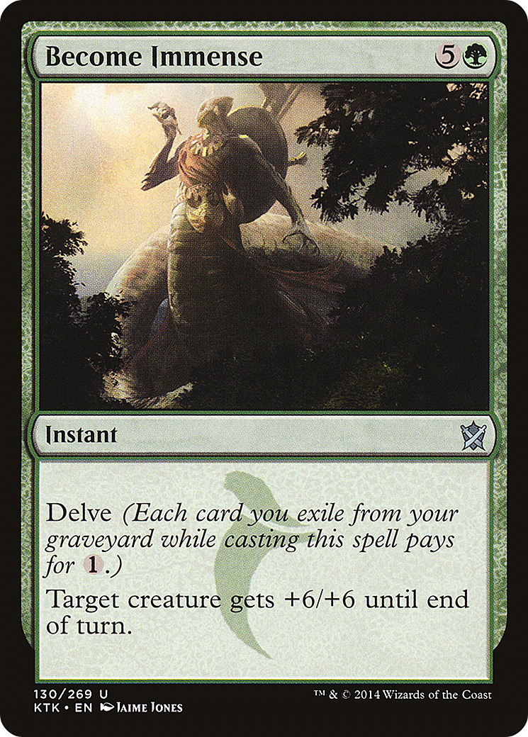 Become Immense (KTK-130) [Khans of Tarkir]