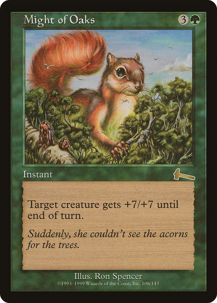 Might of Oaks (ULG-106) [Urza's Legacy]