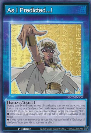 As I Predicted...! (Common) (SBC2-ENS06) - Speed Duel: Battle City Finals 1st Edition