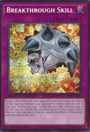 Breakthrough Skill (Prismatic Secret Rare) (SBC2-ENI25) - Speed Duel: Battle City Finals 1st Edition