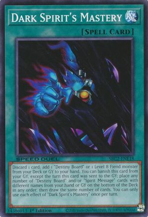 Dark Spirit's Mastery (Common) (SBC2-ENE18) - Speed Duel: Battle City Finals 1st Edition