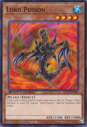 Lord Poison (Common) (SBC2-END06) - Speed Duel: Battle City Finals 1st Edition