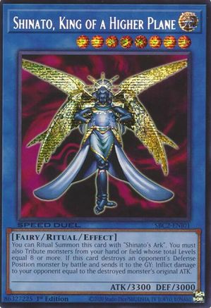 Shinato, King of a Higher Plane (Prismatic Secret Rare) (SBC2-ENI01) - Speed Duel: Battle City Finals 1st Edition