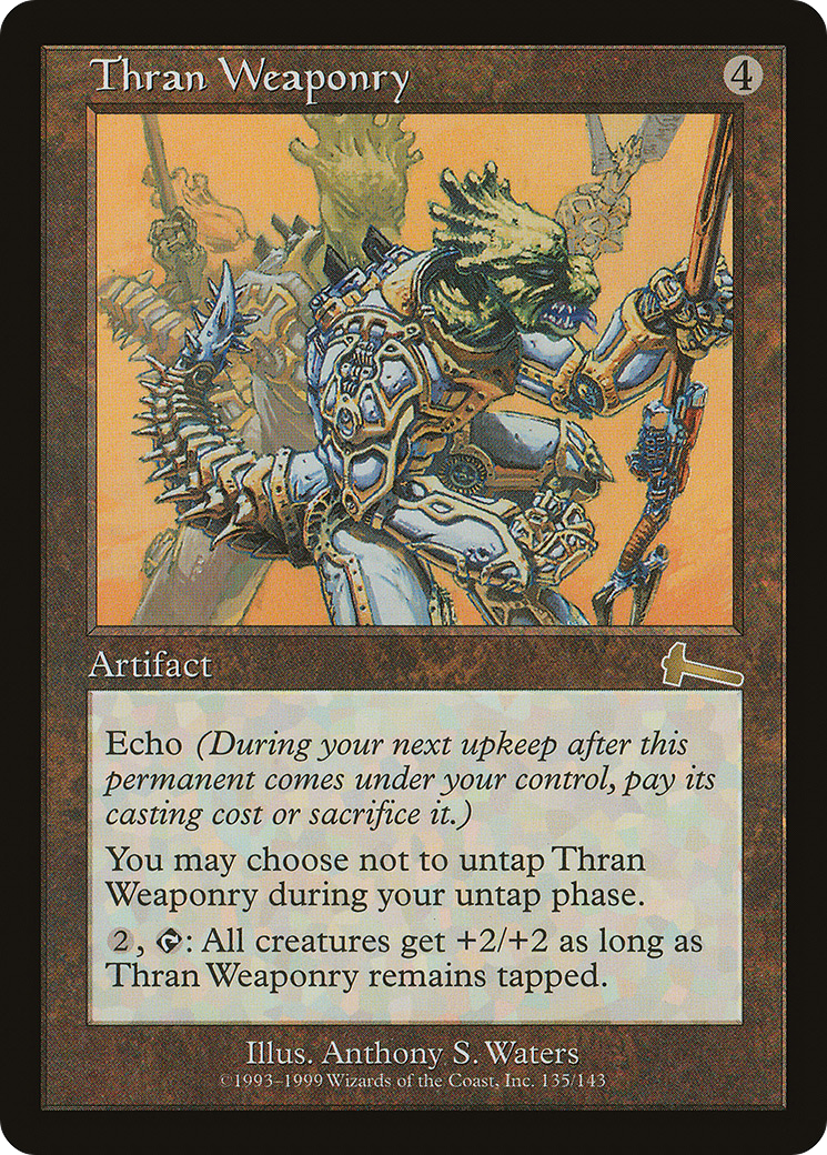 Thran Weaponry (ULG-135) [Urza's Legacy] Foil
