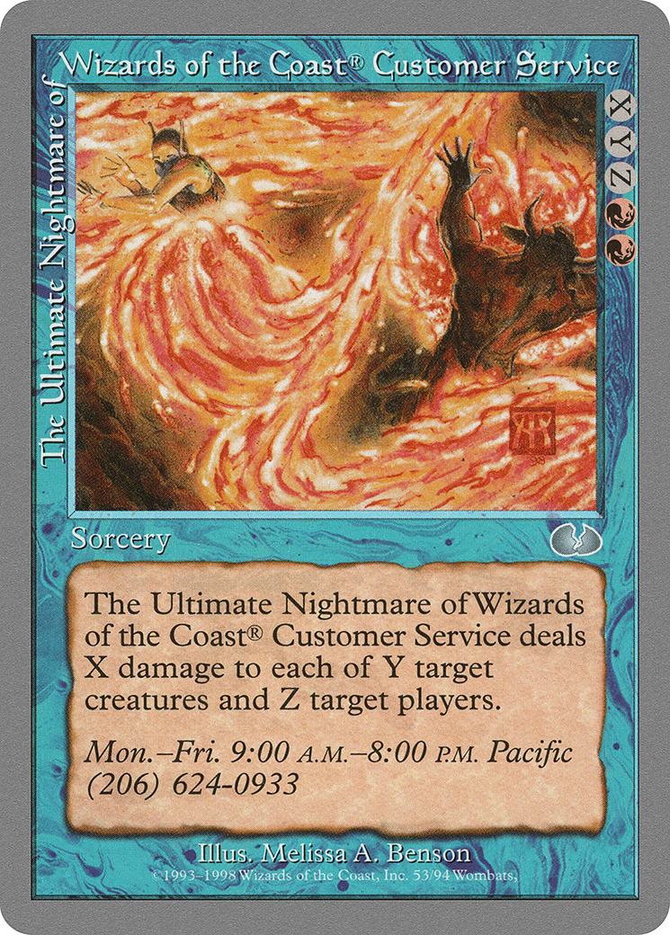 The Ultimate Nightmare of Wizards of the Coast Customer Service (UGL-053) [Unglued]
