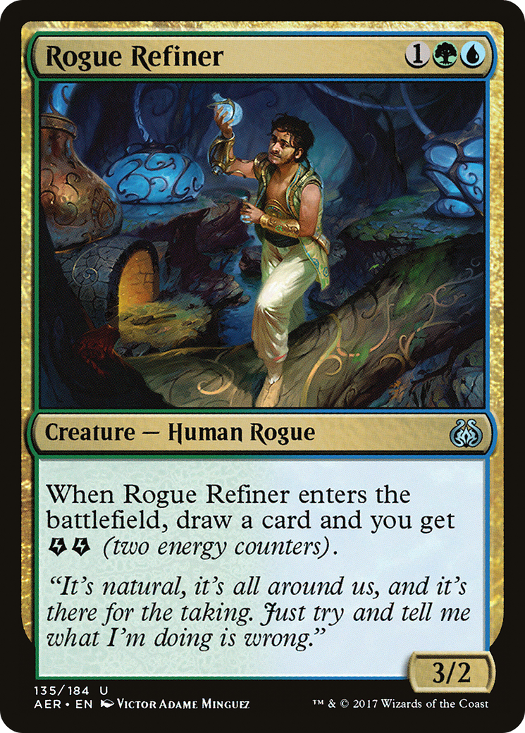 Rogue Refiner (AER-135) [Aether Revolt]