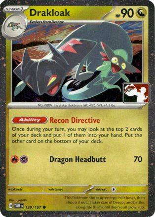 Drakloak (Cosmos Holo) (129/167) [Prize Pack Series Cards] Holofoil - Common