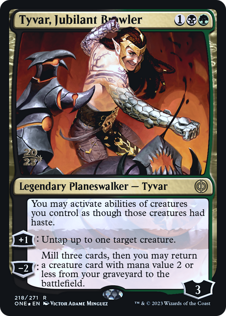 Tyvar, Jubilant Brawler (PRE-218) [Phyrexia: All Will Be One Promos] Foil