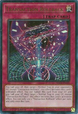 Transaction Rollback (Ultra Rare) (RA04-EN105) - Quarter Century Stampede 1st Edition