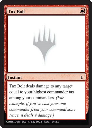 Tax Bolt [Un-Known Event Playtest Cards]