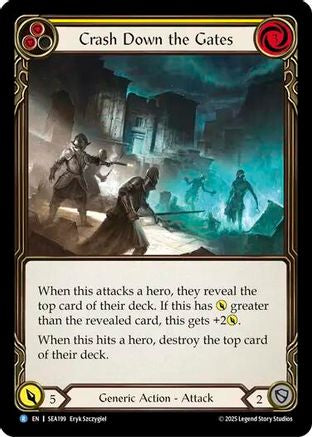 Crash Down the Gates (Yellow) (SEA199) - High Seas Rainbow Foil