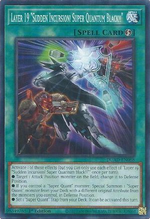 Layer 19 "Sudden Incursion! Super Quantum Black!!" (Common) (DUAD-EN068) - Duelist's Advance 1st Edition