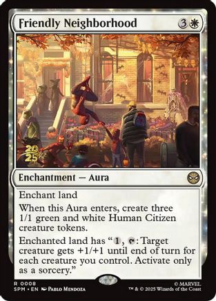 Friendly Neighborhood (PRE-008) [Prerelease Cards] Foil