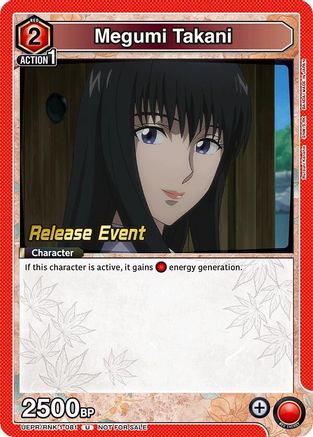 Megumi Takani (081) (UEPR/RNK-1-081) - UE11BT Rurouni Kenshin Release Event Cards