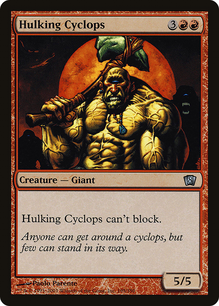 Hulking Cyclops (8ED-195) [8th Edition]