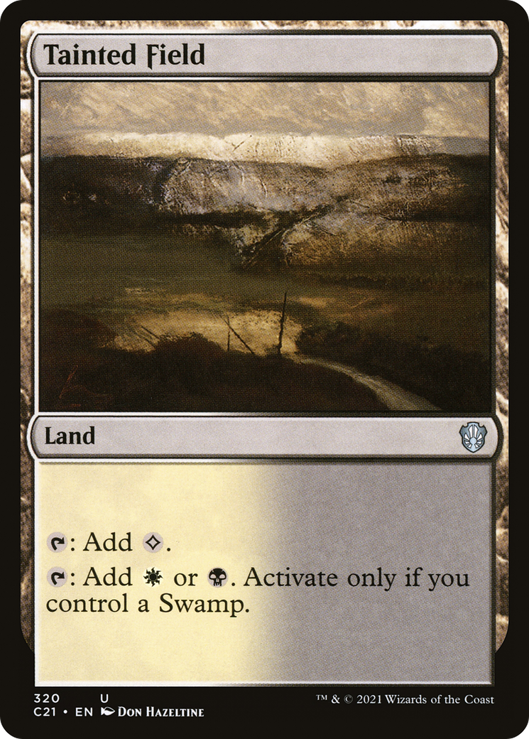 Tainted Field (C21-320) [Commander 2021]