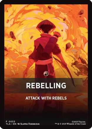 Rebelling Theme Card (TLA-033) [Avatar: The Last Airbender]