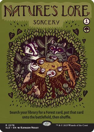 Nature's Lore (SLD-2278) [Secret Lair Drop Series]