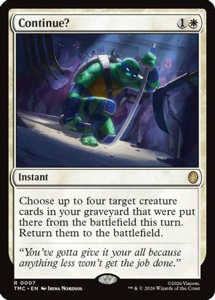 Continue? (TMC-007) [Commander: Teenage Mutant Ninja Turtles]
