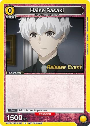 Haise Sasaki (013) (UEPR/TKG-1-013) - UE18BT Tokyo Ghoul Release Event Cards