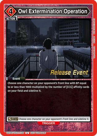 Owl Extermination Operation (UEPR/TKG-1-100) - UE18BT Tokyo Ghoul Release Event Cards