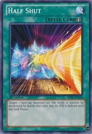 Half Shut (Common) (BP02-EN158) - Battle Pack 2: War of the Giants 1st Edition