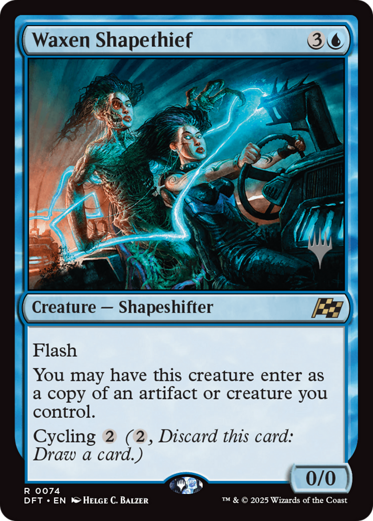 Waxen Shapethief (PPDFT-074) [Promo Pack: Aetherdrift] Foil