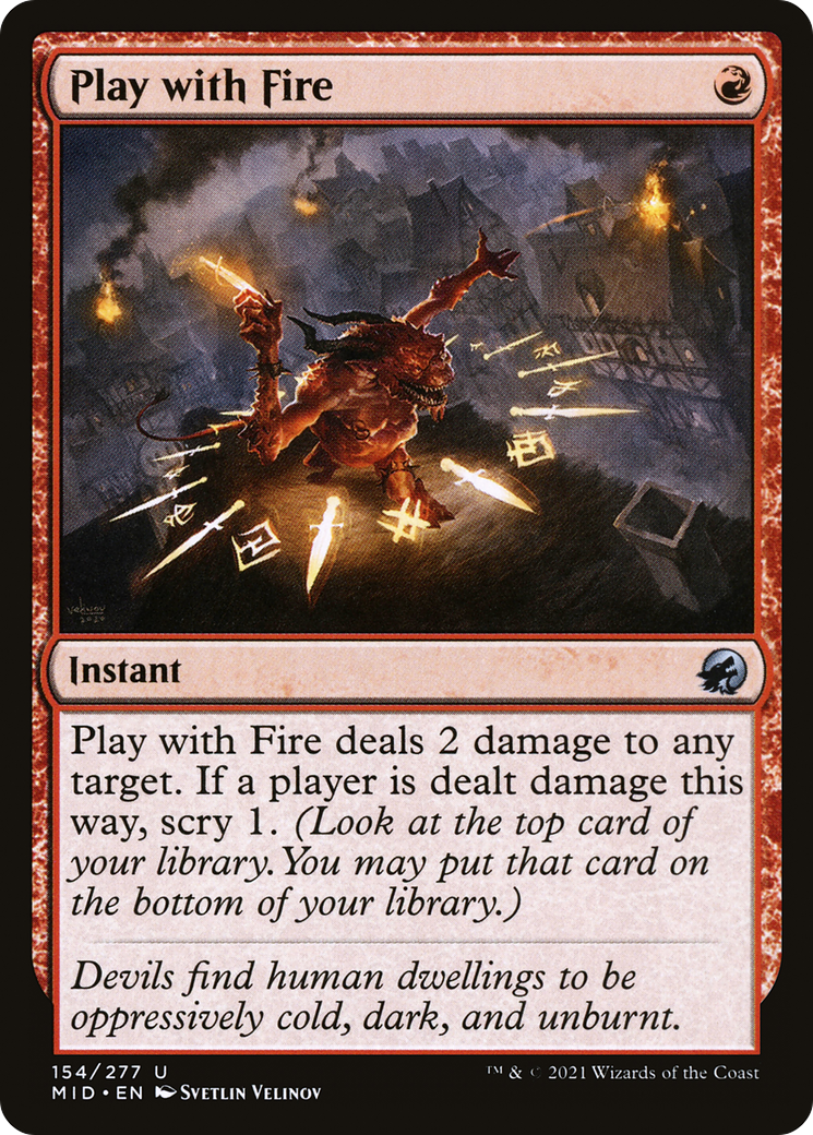 Play with Fire (MID-154) [Innistrad: Midnight Hunt]