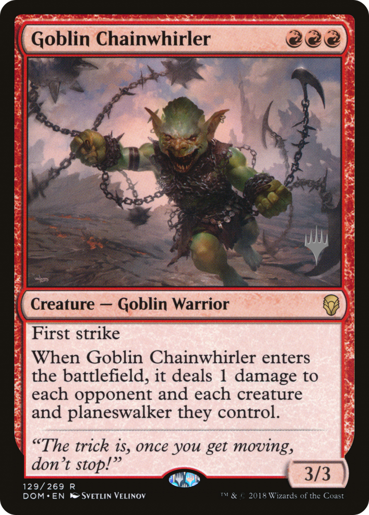 Goblin Chainwhirler (PPM20-129) [Promo Pack: Dominaria Promos]