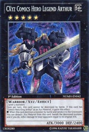 CXyz Comics Hero Legend Arthur (Secret Rare) (NUMH-EN042) - Number Hunters Unlimited