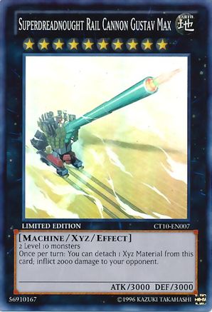 Superdreadnought Rail Cannon Gustav Max (Super Rare) (CT10-EN007) - 2013 Collectors Tins Limited