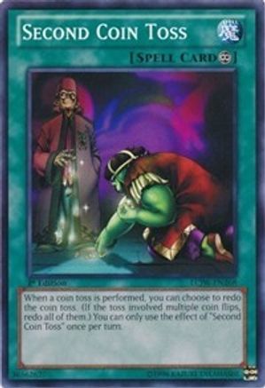 Second Coin Toss (Common) (LCJW-EN268) - Legendary Collection 4: Joey's World 1st Edition