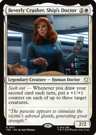 Beverly Crusher, Ship's Doctor (Surge Foil) (TRC-011) [Commander: Star Trek] Foil