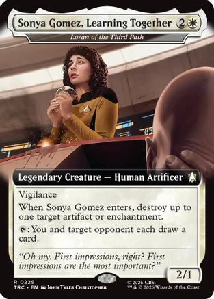 Sonya Gomez, Learning Together - Loran of the Third Path (Extended Art) (TRC-229) [Commander: Star Trek]