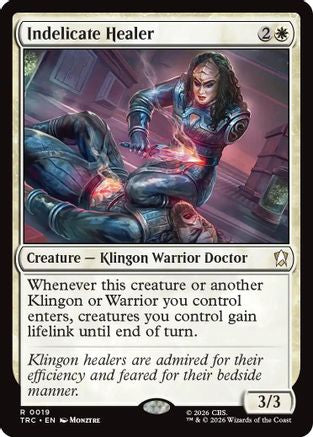 Indelicate Healer (Surge Foil) (TRC-019) [Commander: Star Trek] Foil