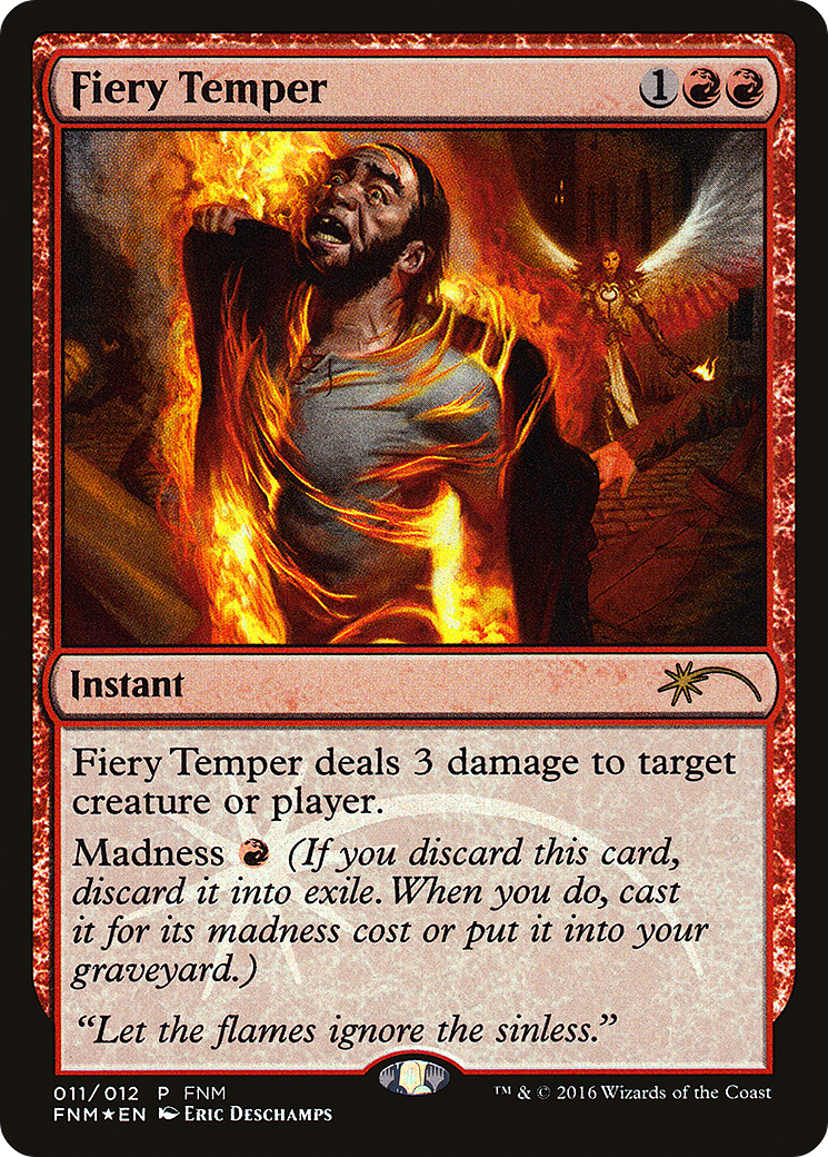 Fiery Temper (FNM-011) [Friday Night Magic 2016] Foil