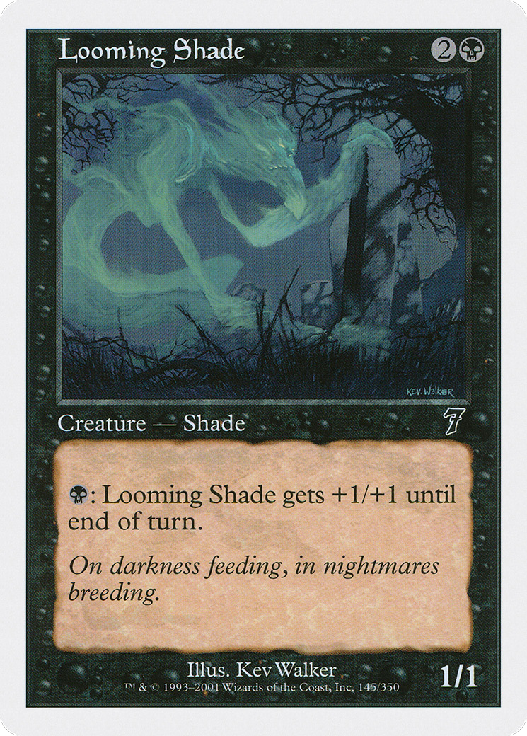 Looming Shade (7ED-145) [7th Edition]
