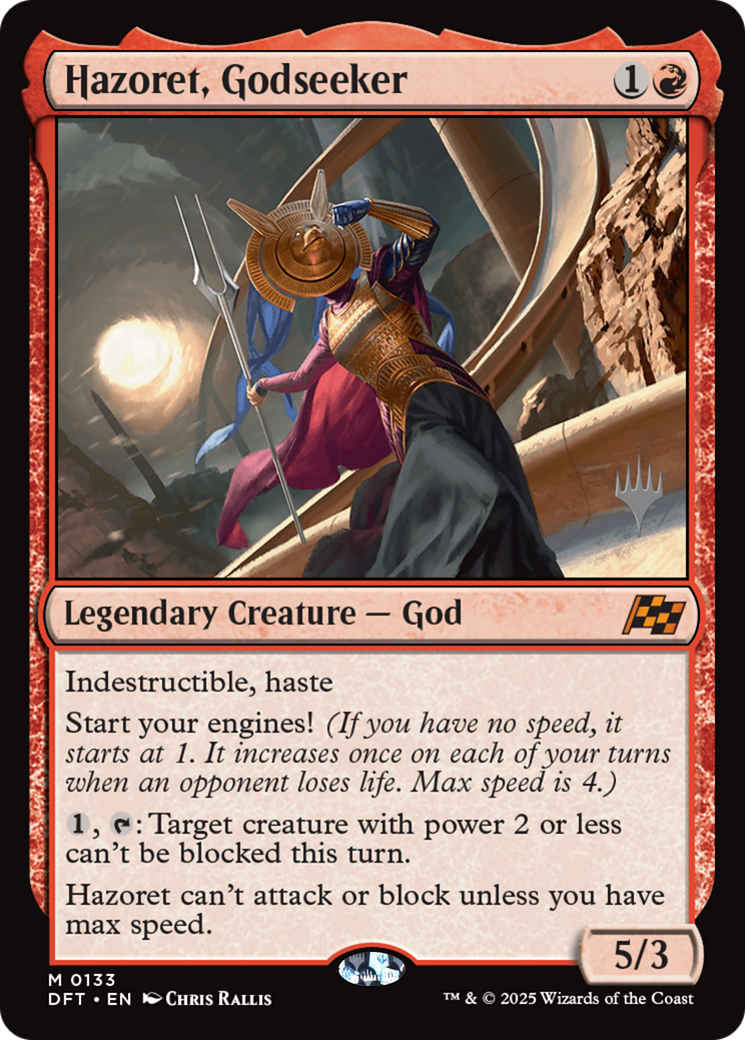 Hazoret, Godseeker (PPDFT-133) [Promo Pack: Aetherdrift] Foil