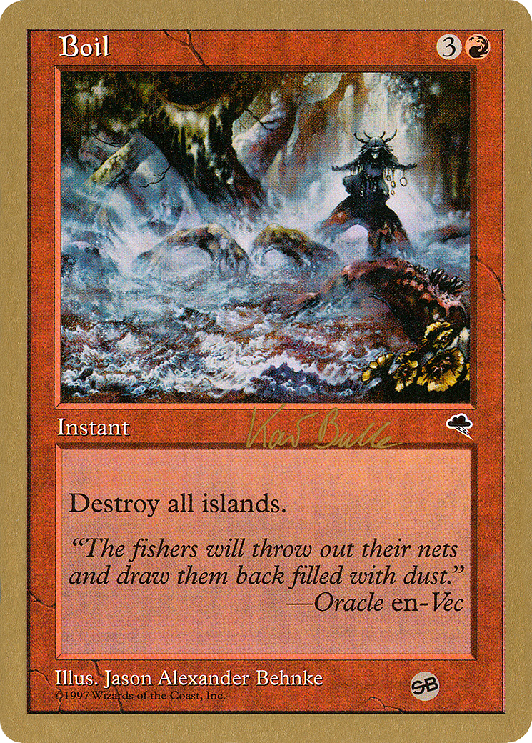 Boil - 1999 Kai Budde (TMP) (SB) [World Championship Decks 1999]